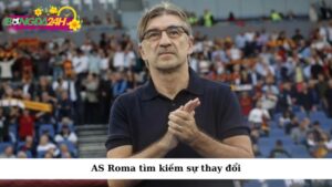 AS Roma tìm kiếm sự thay đổi