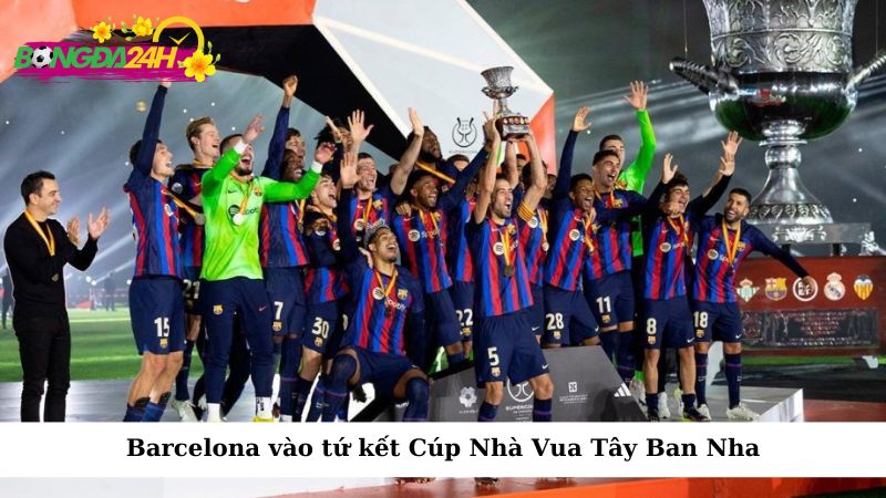 Barcelona vào tứ kết Cúp Nhà Vua Tây Ban Nha