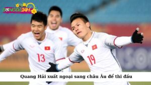 Quang Hải xuất ngoại sang châu Âu để thi đấu đã trở thành một chủ đề được người hâm mộ mong đợi