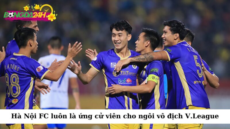 Hà Nội FC luôn là đội bóng ứng cử viên hàng đầu cho ngôi vô địch V.League