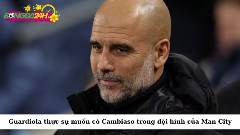 Guardiola thực sự muốn có Cambiaso trong đội hình của Man City